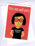 The epiphany addict "this too will pass" by Australian artist Sally Pryor and published by Cloud Publishing
