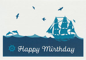 Happy mirthday, not birthday greeting card deplicting an old 3 massted sailing ship dolphins and birds by Australian artist Sally Pryor and published by Cloud Publishing